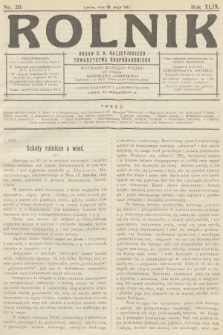 Rolnik: Organ c. k. Galicyjskiego Towarzystwa Gospodarskiego. R.49, T.89, 1917, nr 20