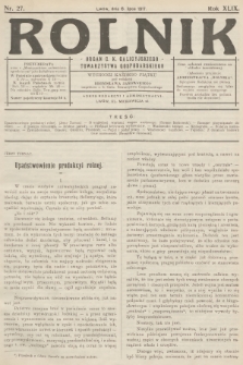 Rolnik: Organ c. k. Galicyjskiego Towarzystwa Gospodarskiego. R.49, T.89, 1917, nr 27