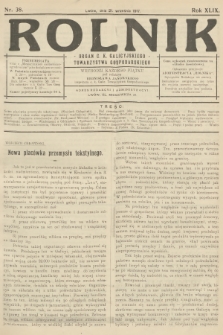 Rolnik: Organ c. k. Galicyjskiego Towarzystwa Gospodarskiego. R.49, T.90, 1917, nr 38