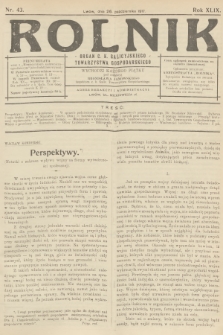 Rolnik: Organ c. k. Galicyjskiego Towarzystwa Gospodarskiego. R.49, T.90, 1917, nr 43