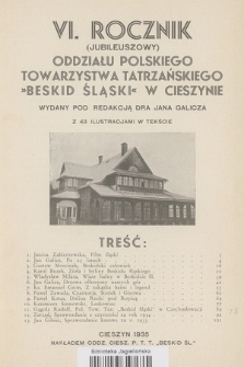 VI. Rocznik (Jubileuszowy) Oddziału Polskiego Towarzystwa Tatrzańskiego „Beskid Śląski” w Cieszynie