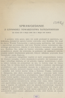 Sprawozdanie z Czynności Towarzystwa Tatrzańskiego : za czas od 6 maja 1906 do 4 maja 1907 roku