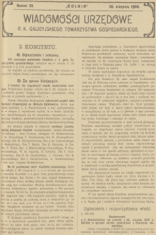 Wiadomości Urzędowe c. k. Galicyjskiego Towarzystwa Gospodarskiego. 1908, nr 35