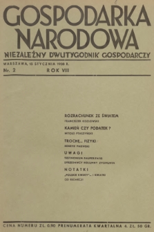 Gospodarka Narodowa : niezależny dwutygodnik gospodarczy. R.8, 1938, nr 2