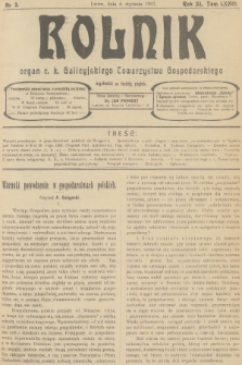Rolnik : organ c. k. Galicyjskiego Towarzystwa Gospodarskiego. R.40, T.73, 1907, nr 2 + dod.