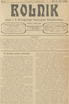 Rolnik : organ c. k. Galicyjskiego Towarzystwa Gospodarskiego. R.40, T.73, 1907, nr 3 + dod.