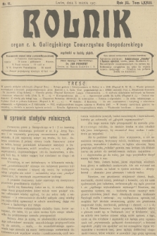 Rolnik : organ c. k. Galicyjskiego Towarzystwa Gospodarskiego. R.40, T.73, 1907, nr 11 + dod.