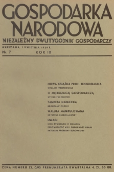 Gospodarka Narodowa : niezależny dwutygodnik gospodarczy. R.9, 1939, nr 7