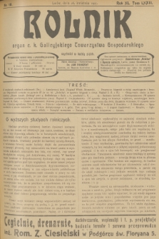 Rolnik : organ c. k. Galicyjskiego Towarzystwa Gospodarskiego. R.40, T.73, 1907, nr 18 + dod.