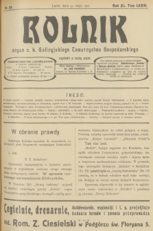 Rolnik : organ c. k. Galicyjskiego Towarzystwa Gospodarskiego. R.40, T.73, 1907, nr 23 + dod.