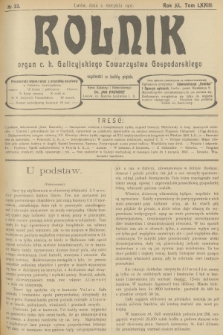 Rolnik : organ c. k. Galicyjskiego Towarzystwa Gospodarskiego. R.40, T.74, 1907, nr 32 + dod.