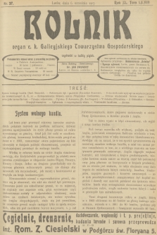 Rolnik : organ c. k. Galicyjskiego Towarzystwa Gospodarskiego. R.40, T.74, 1907, nr 37 + dod.