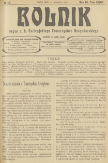Rolnik : organ c. k. Galicyjskiego Towarzystwa Gospodarskiego. R.40, T.74, 1907, nr 40 + dod.