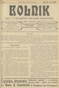 Rolnik : organ c. k. Galicyjskiego Towarzystwa Gospodarskiego. R.40, T.74, 1907, nr 41 + dod.
