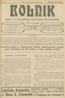 Rolnik : organ c. k. Galicyjskiego Towarzystwa Gospodarskiego. R.40, T.74, 1907, nr 43