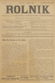 Rolnik : organ urzędowy c. k. galicyjskiego Towarzystwa gospodarskiego. R.33, T.63, 1900, nr 14