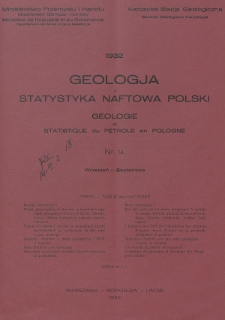 Geologja i Statystyka Naftowa Polski = Géologie et Statistique du Pétrole en Pologne. 1932, nr 9