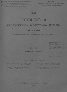 Geologja i Statystyka Naftowa Polski = Géologie et Statistique du Pétrole en Pologne. 1933, nr 10