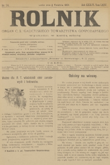 Rolnik : organ c. k. galicyjskiego Towarzystwa gospodarskiego. R.34, T.64, 1901, nr 14