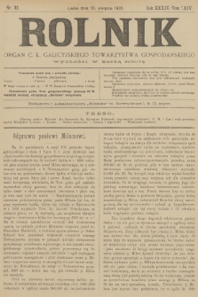 Rolnik : organ c. k. galicyjskiego Towarzystwa gospodarskiego. R.34, T.64, 1901, nr 32