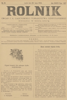 Rolnik : organ c. k. galicyjskiego Towarzystwa gospodarskiego. R.35, T.65, 1902, nr 30