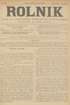 Rolnik : organ c. k. galicyjskiego Towarzystwa gospodarskiego. R.35, T.65, 1902, nr 52