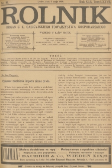 Rolnik : organ c. k. Galicyjskiego Towarzystwa Gospodarskiego. R.42, T.77, 1909, nr 19