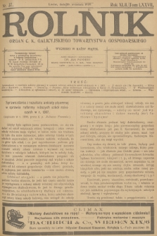 Rolnik : organ c. k. Galicyjskiego Towarzystwa Gospodarskiego. R.42, T.78, 1909, nr 37