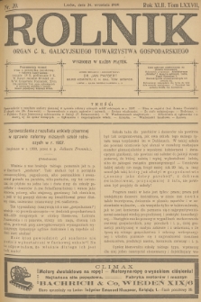 Rolnik : organ c. k. Galicyjskiego Towarzystwa Gospodarskiego. R.42, T.78, 1909, nr 39