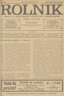 Rolnik : organ c. k. Galicyjskiego Towarzystwa Gospodarskiego. R.42, T.78, 1909, nr 50