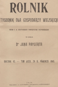 Rolnik : organ c. k. Galicyjskiego Towarzystwa Gospodarskiego. R.43, T.80, 1910, Spis rzeczy