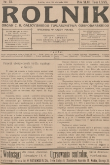 Rolnik : organ c. k. Galicyjskiego Towarzystwa Gospodarskiego. R.43, T.80, 1910, nr 35