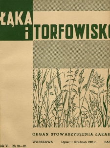 Łąka i Torfowisko = (Meadow a. Peat-Bog) : kwartalnik. 1938, nr 16-17