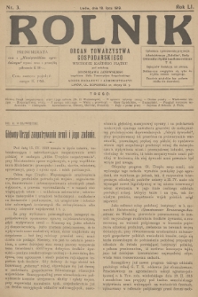 Rolnik: organ Towarzystwa Gospodarskiego. R.51, T.93, 1919, nr 3