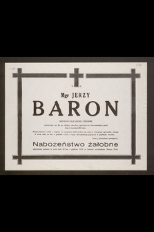 Ś.p. Jerzy Baron [...] zmarł dnia 1 stycznia 1990 roku [...]
