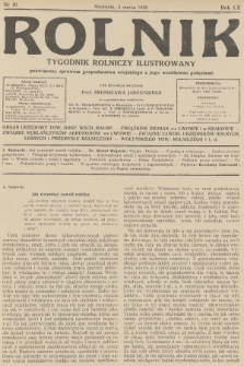 Rolnik : tygodnik rolniczy ilustrowany poświęcony sprawom gospodarstwa wiejskiego z jego wszelkimi gałęziami. R.60, 1928, nr 10