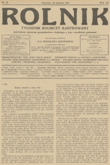 Rolnik : tygodnik rolniczy ilustrowany poświęcony sprawom gospodarstwa wiejskiego z jego wszelkimi gałęziami. R.60, 1928, nr 18