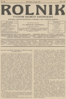 Rolnik : tygodnik rolniczy ilustrowany poświęcony sprawom gospodarstwa wiejskiego z jego wszelkimi gałęziami. R.60, 1928, nr 20