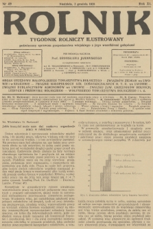 Rolnik : tygodnik rolniczy ilustrowany poświęcony sprawom gospodarstwa wiejskiego z jego wszelkimi gałęziami. R.60, 1928, nr 49