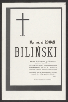 Mgr inż. dr Roman Biliński [...], zmarł dnia 9 lutego 1991 roku [...]
