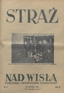 Straż nad Wisłą : pomorski dwutygodnik ilustrowany. 1939, nr 8