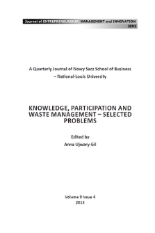 Journal of Entrepreneurship, Management and Innovation : JEMI : a quarterly journal of Nowy Sacz School of Business - National-Louis University. Vol. 9, 2013, iss. 4
