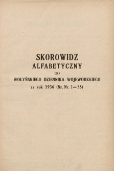 Wołyński Dziennik Wojewódzki. 1936, skorowidz alfabetyczny