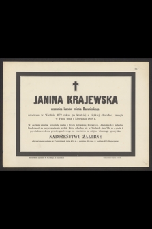 Janina Krajewska uczennica kursów imienia Baranieckiego, urodzona w Wiedniu 1872 roku [...] zasnęła w Panu dnia 1 Listopada 1895 r. [...]