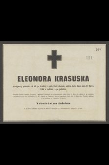Eleonora Krasuska przeżywszy pobożnie lat 66 [...] oddała ducha Bogu dnia 18 Marca 1866 [...]