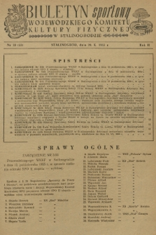 Biuletyn Sportowy Wojewódzkiego Komitetu Kultury Fizycznej w Stalinogrodzie. R.2, 1955, nr 33