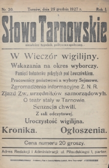 Słowo Tarnowskie : niezależny tygodnik polityczno-społeczny. 1927, nr 30