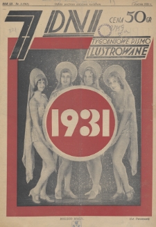 7 Dni : tygodniowe pismo ilustrowane. 1931, nr 1