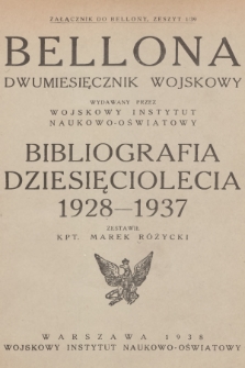 Bellona : bibliografia dziesięciolecia 1928-1937