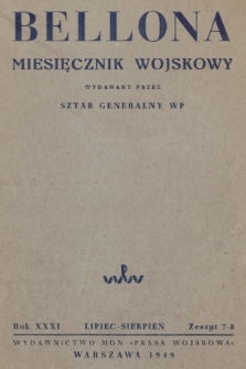 Bellona : miesięcznik wojskowy wydawany przez Sztab Generalny WP. R.31, 1949, Zeszyt 7-8